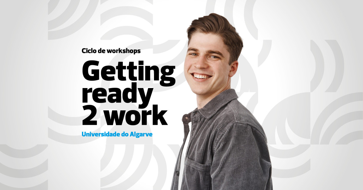 Ciclo de Webinares 'Getting ready 2 work' 2025 | Faculdade de Ciências ...